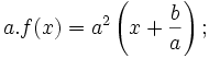 a.f(x)=a^{2}\left(x+{\frac  ba}\right);