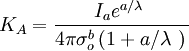 K_{A}={\frac  {I_{a}e^{{a/\lambda \ }}}{4\pi \sigma _{{o}}^{{b}}\left(1+a/\lambda \ \right){}}}