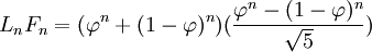 L_{n}F_{n}=(\varphi ^{n}+(1-\varphi )^{{n}})({{\varphi ^{n}-(1-\varphi )^{n}} \over {{\sqrt  5}}})