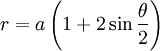 r=a\left(1+2\sin {\frac  {\theta }{2}}\right)