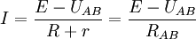 I={\frac  {{E-U_{{AB}}}}{{R+r}}}={\frac  {{E-U_{{AB}}}}{{R_{{AB}}}}}