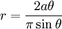 r={\frac  {2a\theta }{\pi \sin \theta }}